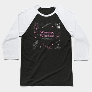 Wassup Witches Baseball T-Shirt